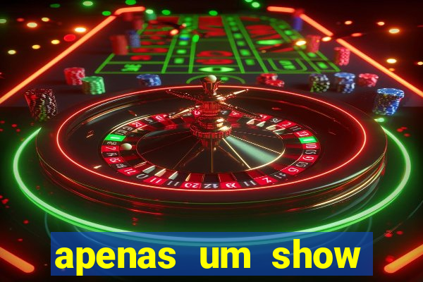 apenas um show pancadaria 2